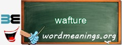 WordMeaning blackboard for wafture